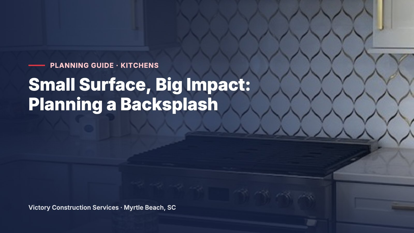 Small Surface, Big Impact: Planning a Backsplash